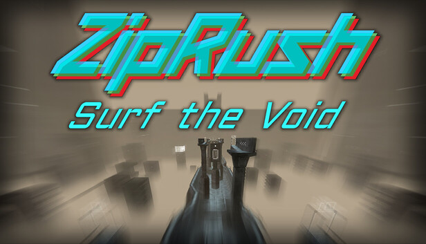 ZipRush: Surf the Void